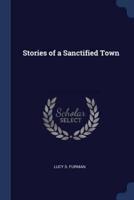 Stories of a Sanctified Town