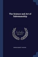 The Science and Art of Salesmanship