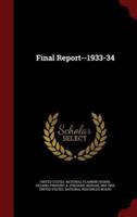 Final Report--1933-34