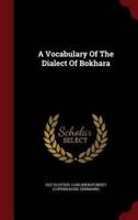 A Vocabulary of the Dialect of Bokhara