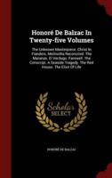 Honoré De Balzac in Twenty-Five Volumes