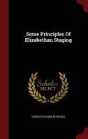 Some Principles of Elizabethan Staging