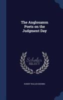 The Anglosaxon Poets on the Judgment Day