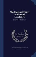 The Poems of Henry Wadsworth Longfellow