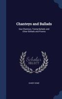 Chanteys and Ballads