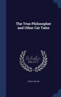 The True Philosopher and Other Cat Tales