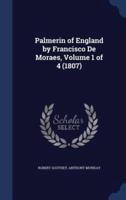 Palmerin of England by Francisco De Moraes, Volume 1 of 4 (1807)