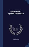 Leaves From a Squatter's Note Book