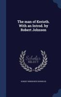 The Man of Kerioth. With an Introd. By Robert Johnson