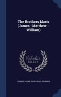 The Brothers Maris (James--Matthew--William)