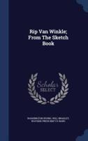 Rip Van Winkle; From The Sketch Book