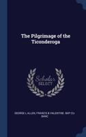 The Pilgrimage of the Ticonderoga