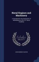 Naval Engines and Machinery