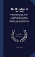 The Physiology of the Teeth
