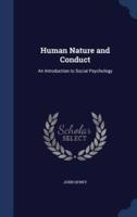 Human Nature and Conduct