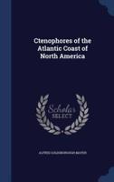 Ctenophores of the Atlantic Coast of North America