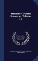 Memoirs of General Dumourier, Volumes 1-2