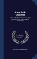 A New Latin Grammar