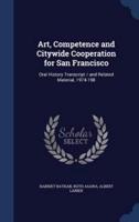 Art, Competence and Citywide Cooperation for San Francisco