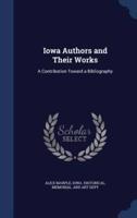 Iowa Authors and Their Works