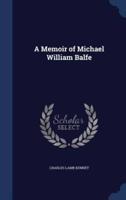 A Memoir of Michael William Balfe