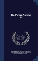 The Forum, Volume 26
