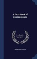 A Text-Book of Zoogeography
