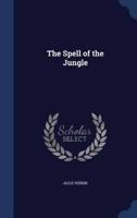 The Spell of the Jungle