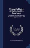 A Complete History of the Boston Fire Department