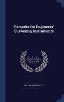 Remarks On Engineers' Surveying Instruments