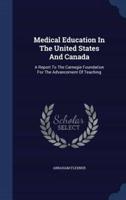 Medical Education In The United States And Canada