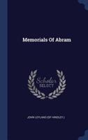 Memorials Of Abram