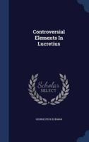 Controversial Elements In Lucretius