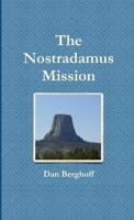 The Nostradamus Mission