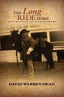 Long Ride Home Appomattox To Montgomery
