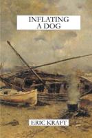 Inflating a Dog (trade paperback)