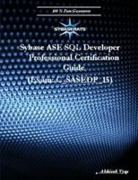 Sybase ASE SQL Developer Professional Exam (Version 15.0)