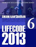 2013 Life Code #6