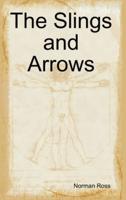 The Slings and Arrows