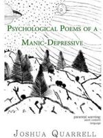 Psychological Poems of A Manic-Depressive