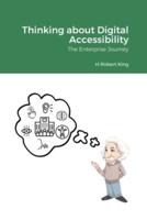 Thinking about Digital Accessibility: The Enterprise Journey