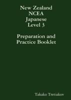 NCEA Japanese Level 3 Preparation and Practice Booklet