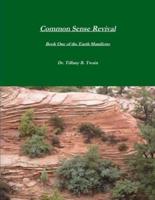 Common Sense Revival: Book One of the Earth Manifesto