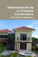 Administración De La Empresa Constructora