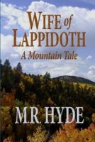 Wife of Lappidoth: A Mountain Tale