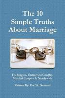 The 10 Simple Truths About Marriage