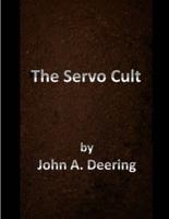 The Servo Cult