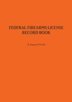 Federal Firearms License Record Book
