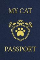 My Cat Passport: Cats Log Book, Cat Information Book, Pet Health Records Keeper, Gifts for Cat Lovers, Pet Expense Tracker, Pet Passport