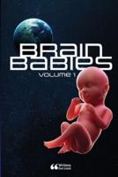 Brain Babies